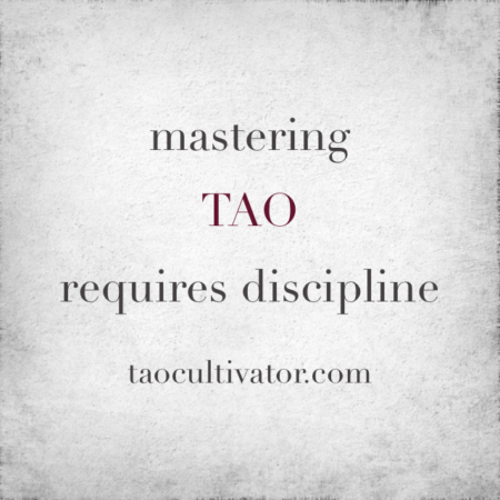 Mastering Tao Requires Discipline